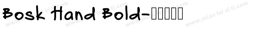Bosk Hand Bold字体转换